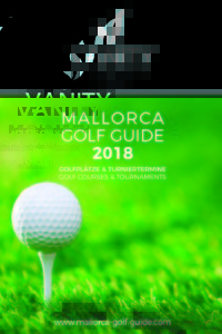 Print-Referenz: Erstellung der druckfertigen Sonderedition "Viva & Vanity Hotels" des MALLORCA GOLF GUIDE 2018